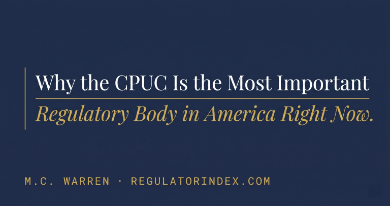 Why the CPUC is the Most Important Right Now - M.C. Warren